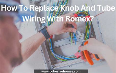 wiring junction box knob & tube to romex|knob and tube wiring code.